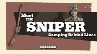 Meet The Sniper Camping Behind lines | Enlisted