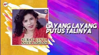 Anita Dahlan - Layang Layang Putus Talinya