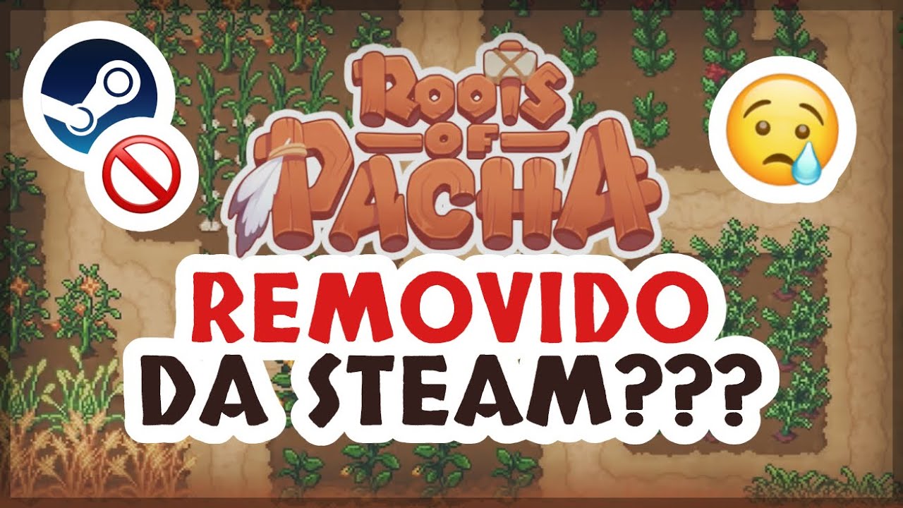 Roots of Pacha: jogo de fazenda elogiado é removido do Steam após seu  lançamento - Adrenaline