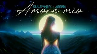 Suleymer x ALESIA - Amore mio  - Official Single Resimi