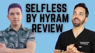 THE TRUTH ABOUT SELFLESS BY HYRAM