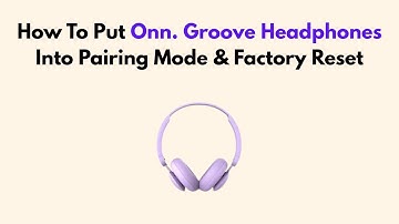 How To Put Onn. Groove Headphones Into Pairing Mode & Factory Reset