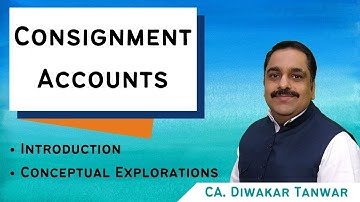 Consignment Accounting | Introduction & Overview | CA Foundation Maths | Linear Inequalities