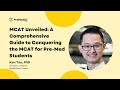 Mcat unveiled a comprehensive guide to conquering the mcat for premed students mcatprep premed