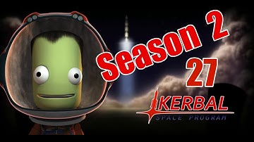 [27] Minmus Station Part 1  - Kerbal Space Program Career 1.6