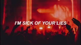 Sub Urban & DNMO - Sick Of You - Lyrics