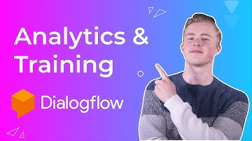 Use Dialogflow Analytics & Training to Improve Your Chatbot (2021)