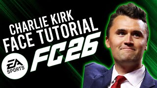 Ea Fc 26 Charlie Kirk Pro Clubs & Career Mode Face Creation