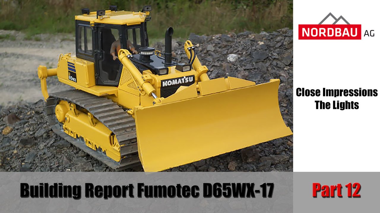 Fumotec Komatsu D65WX-17 close impressions Part 12