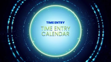 Time Entry Screen: Calendar View - TPS Cloud Axis