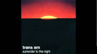 Trans Am - Love Commander