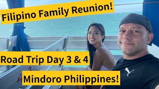 Filipino Family Reunion! | Mindoro Philippines! | Trip Day 3 & 4!