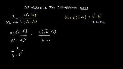 Rationalizing the denominator part 2