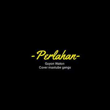POLOSAN LIRIK LAGU PERLAHAN || TERBARU