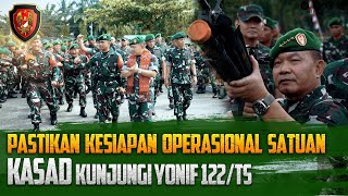 Pastikan Kesiapan Operasional Satuan, Kasad Kunjungi Yonif 122/TS | Kartika Channel