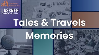 Webinar: Tales and Travels Memories with the Côte Saint-Luc Library