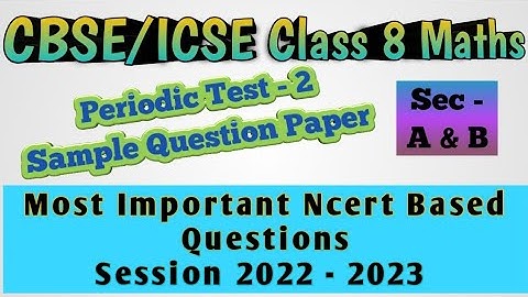 Class 8 Maths Periodic Test - 2 Half Yearly Exam Sample Question Paper 2022@kvteachersguild