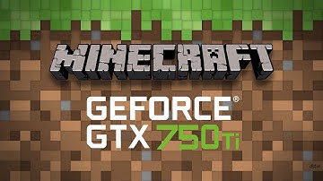 i5 4460 / MSI GTX 750 ti Minecraft benchmark