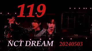 NCT DREAM '119' 20240503 THE  DREAM SHOW 3 DREAM()SCAPE