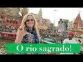 🇮🇳 RIO GANGES, RITUAIS E CREMAÇÕES | Viagens e Beleza 🇮🇳