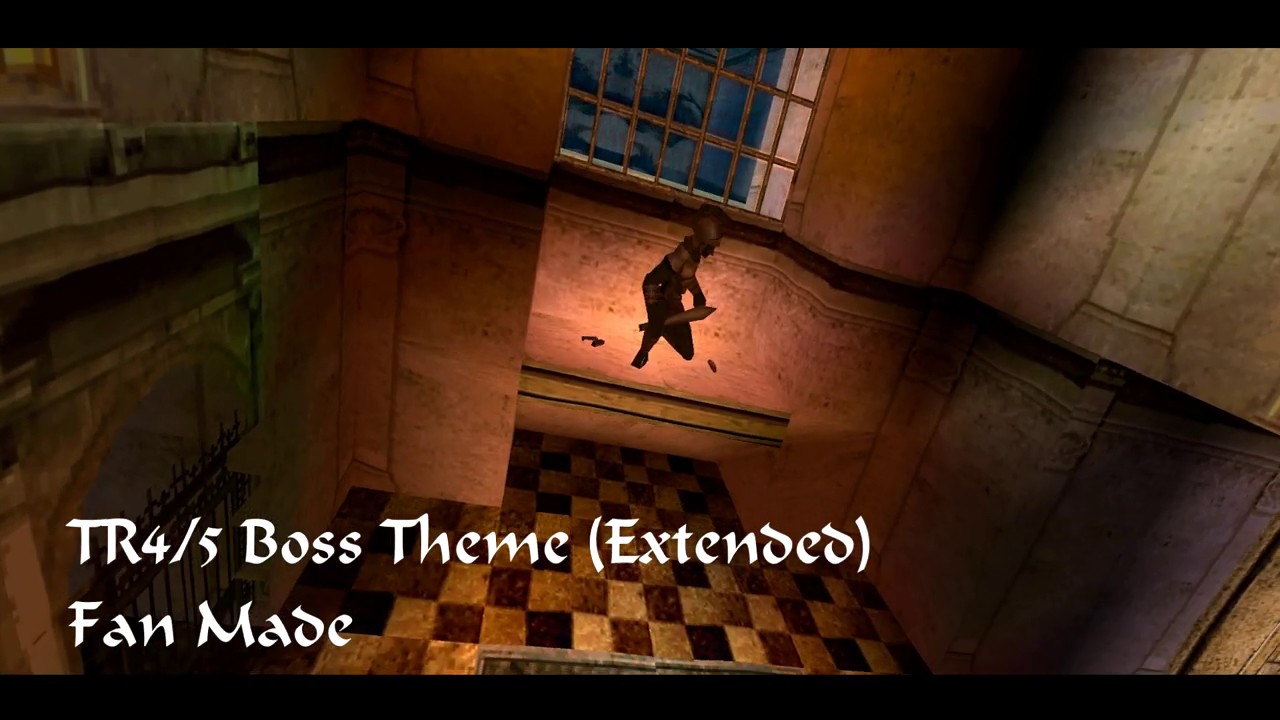 Tomb Raider 4/5: Boss Theme (Extended) Fan Made
