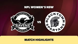 NPL Women's NSW Round 11 Highlights - Gladesville Ravens v Blacktown Spartans