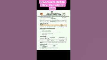 NHM Assam Medical Officer Recruitment 2025 #nhm