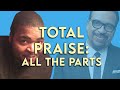 TOTAL PRAISE  - All the Parts (Vocal Tutorial) - Richard Smallwood with Vision