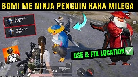 BGMI NINJA PENGUIN LOCATION / HOW TO GET NINJA PENGUIN POWNIN BGMI / BGMI ME PENGUIN KAHA SE MILEGA