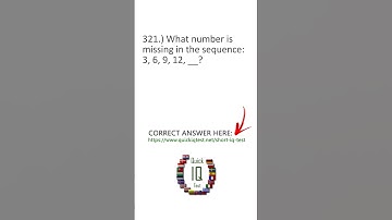 What number is missing in the sequence: 3, 6, 9, 12, ___?