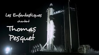 THOMAS PESQUET - Les Enfantastiques