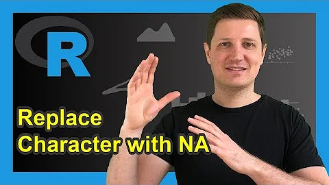 Replace Character Value by NA in R (Example) | Vector & Data Frame | Substitute & Exchange Missings
