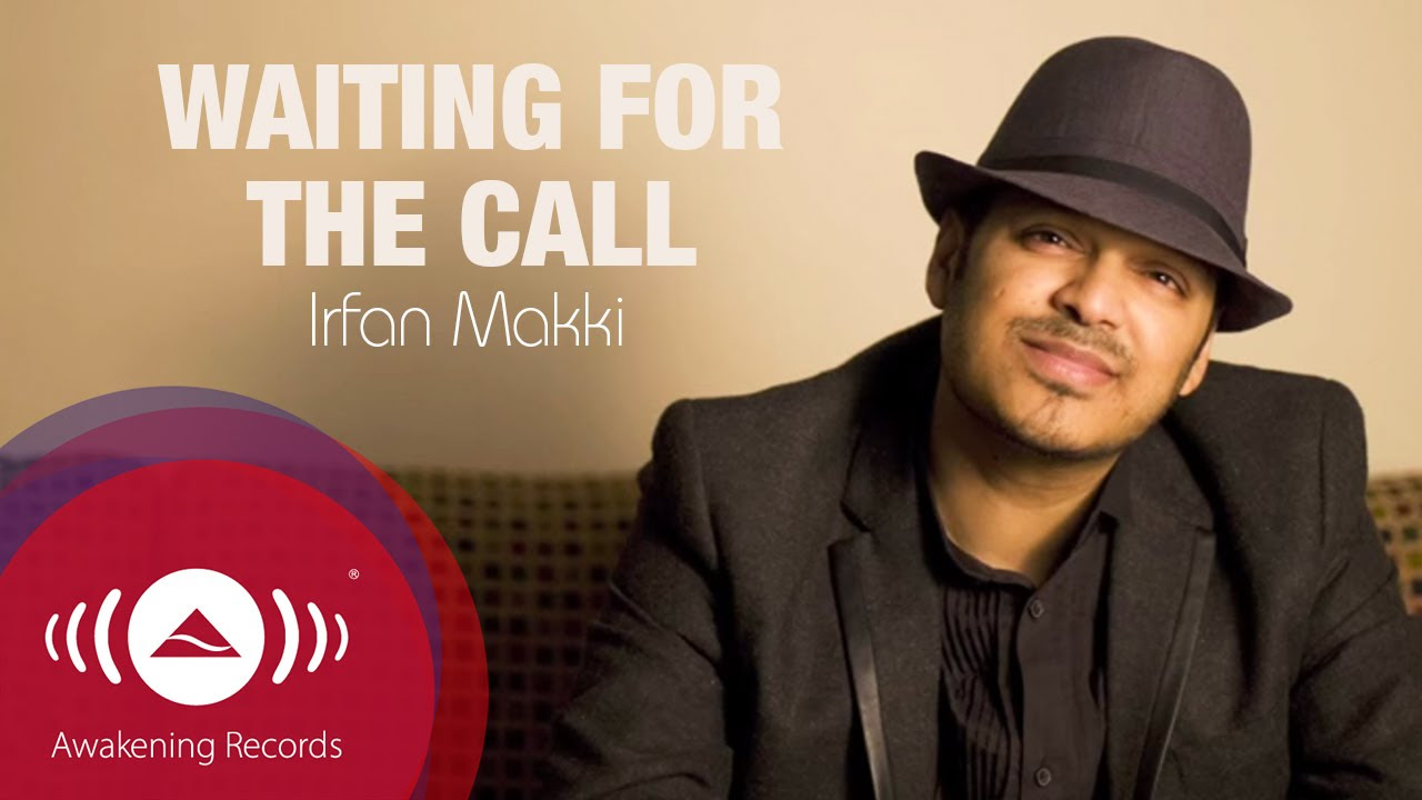 Irfan Makki   Waiting For The Call  Official Lyric Video