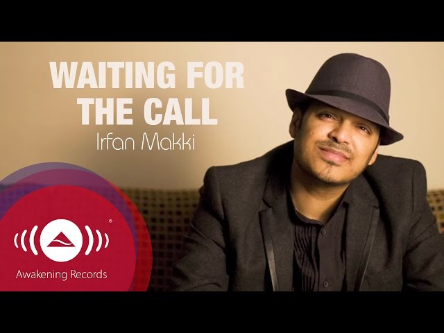 Irfan Makki - Waiting For The Call | Official Lyric Video class=