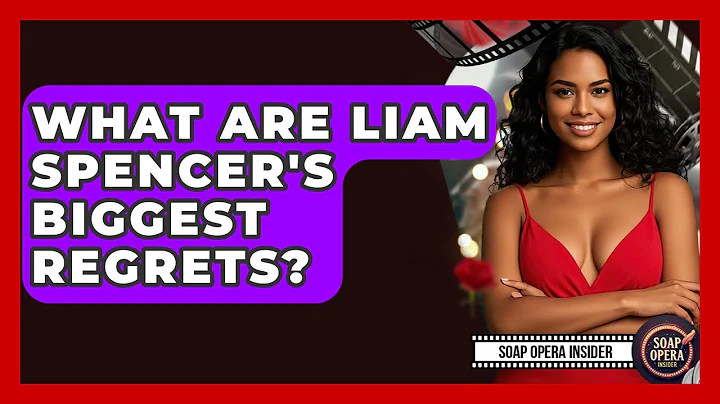 What Are Liam Spencer's Biggest Regrets? - Soap Opera Insider