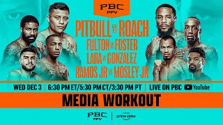 Pitbull vs. Roach MEDIA WORKOUT LIVE STREAM