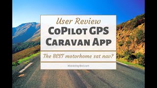 CoPilot Caravan GPS app Review - Best Motorhome SatNav for UK and Europe screenshot 2