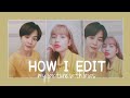 HOW I EDIT MY PICTURES WITH KPOP BIAS USING MOBILE PHONE | a tutorial | PICSART