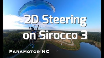Paramotor NC - Tie 2D Steering on Sirocco 3 - Episode 49