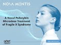 Nova mentis a novel psilocybin microdose treatment of fragile x syndrome