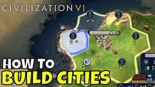 Civ 6 How to Build Cities screenshot 2