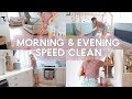 SPEED CLEAN WITH ME MORNING & EVENING | KATE MURNANE AD