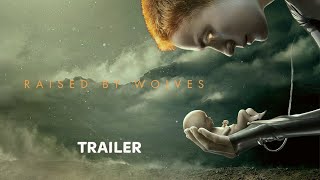 Raised by Wolves | Trailer | Sky Atlantic