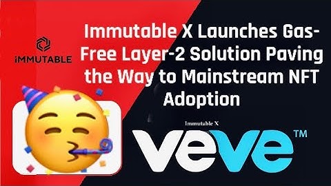 VEVE INSIGHTS: WHAT IS IMMUTABLE X? Ecomi NEW PARTNERSHIP. (PART37) 🚀🚀🚀DO YOU AGREE?