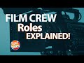 Film crew roles explained behind the scenes on set