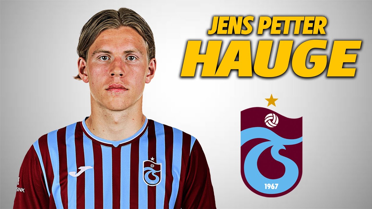 Jens Petter Hauge ● Welcome to Trabzonspor 🔴🔵 2026 🇳🇴 Amazing Skills | Goals & Assists | HD