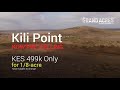 Welcome to kili point phase 1  own land in kenya