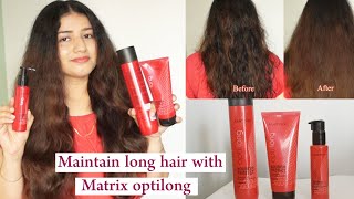 Maintain long hair easily with Matrix optilong Range/लम्बे बालो को मैनेज करने के लिए प्रोडक्ट्स