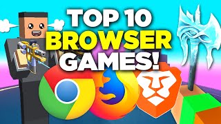 10 FREE Browser Games to Play RIGHT NOW in 2021 - 2022 | NO DOWNLOAD