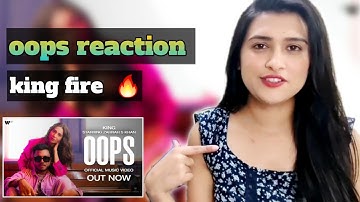 oops reaction || official music video ||champagne talk ||king, zahrah s Khan music reaction ||